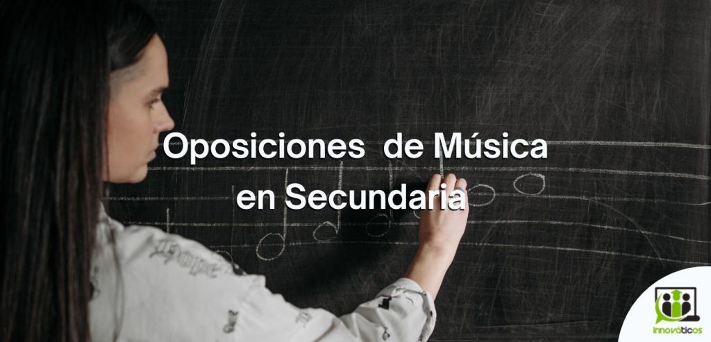 Imagen del post de oposiciones de música en Secundaria