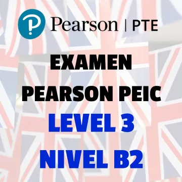 Examen Pearson PEIC LEVEL 3 - NIVEL B2